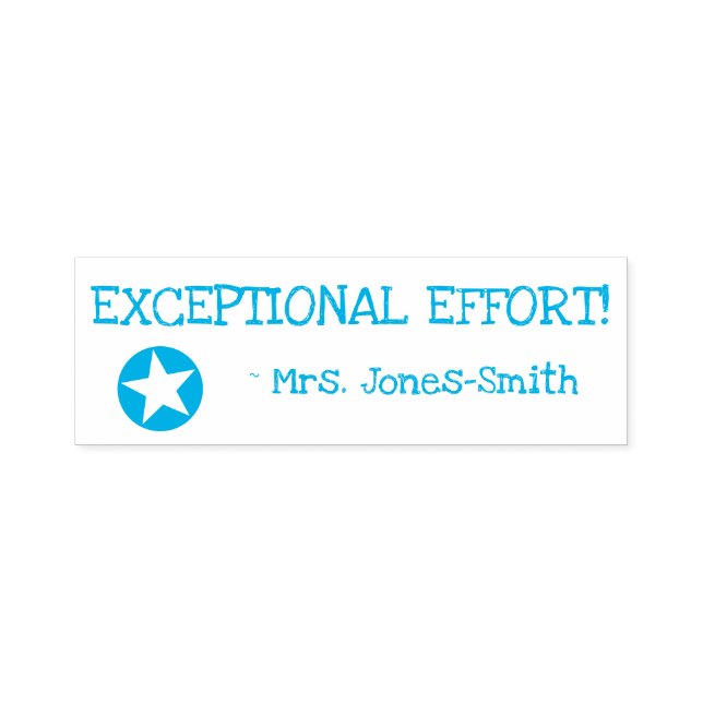 Fun "EXCEPTIONAL EFFORT!" + Custom Educator Name Self-inking Stamp (Design)