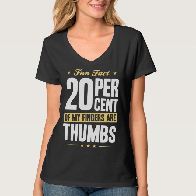 Fun Fact 20 Percent Fingers Thumbs Funny Math T-Shirt (Front)
