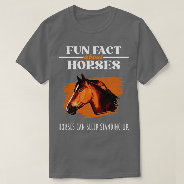 Fun Fact About Horses Horse Lover T-Shirt (Design Front)