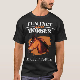 Fun Fact About Horses Horse Lover T-Shirt