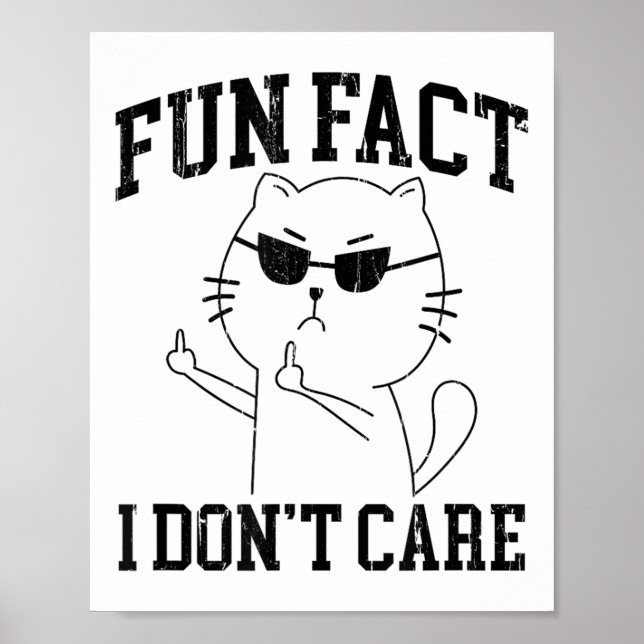 Fun Fact I Dont Care, Funny Cat Middle Finger  Poster (Front)