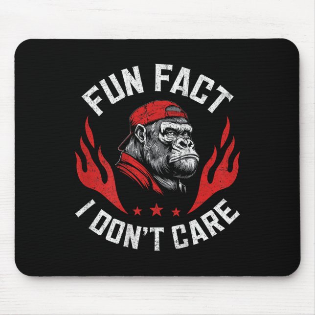 Fun Fact I Don't Care Funny Monkey Sarcastic Women Mouse Pad (Front)