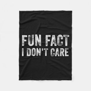 Fun Fact I Don't Care Funny Sayings Graphic Vintag Fleece Blanket