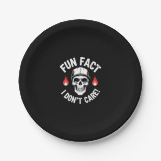 Fun Fact I Don't Care Funny Skeleton Saying (1) Paper Plate
