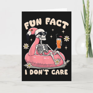 Fun Fact I Don't Care Sarcastic Skeleton Summer Vi Card