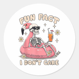 Fun Fact I Dont Care Sarcastic Skeleton Summer Vib Classic Round Sticker