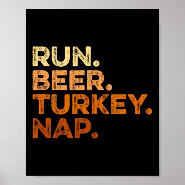 Fun Fall Sayings Thanksgiving Trot Run Beer Turkey Poster (Front)