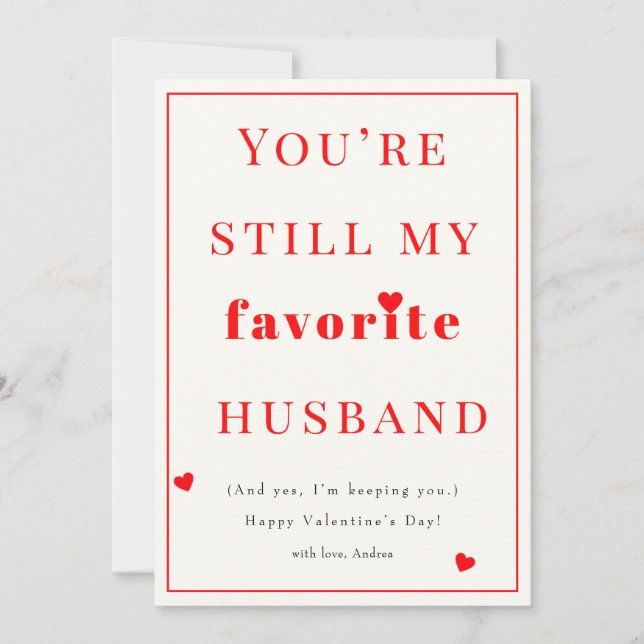 Fun Favorite Husband Valentine's Day Holiday Card (Front)