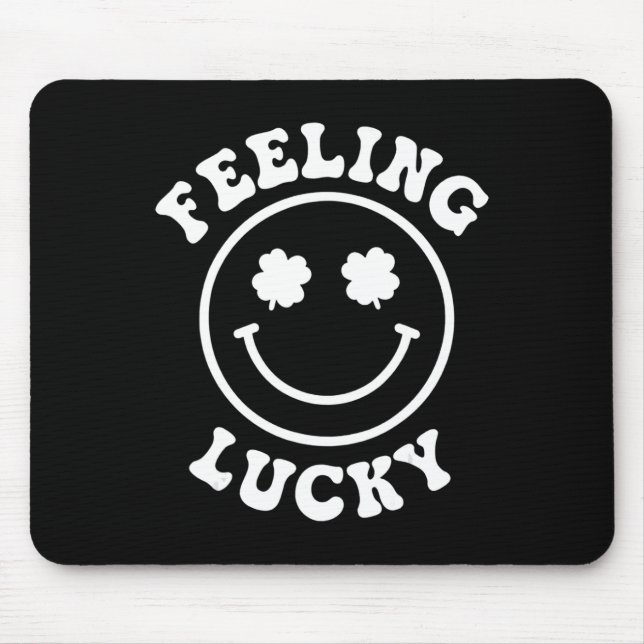 Fun Feeling Lucky Smile Face St. Patrick Day  Mouse Pad (Front)
