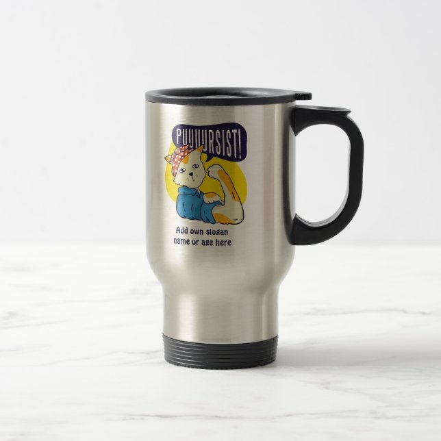 Fun Feminist Rose Riveter CAT PERSIST Resist Travel Mug (Right)