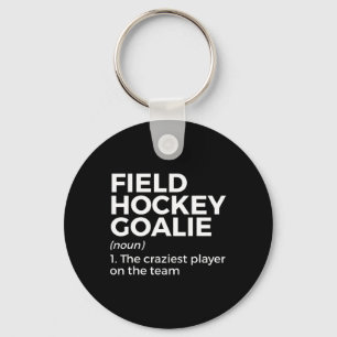 Fun Field Hockey Goalie Definition Men Women  Key Ring