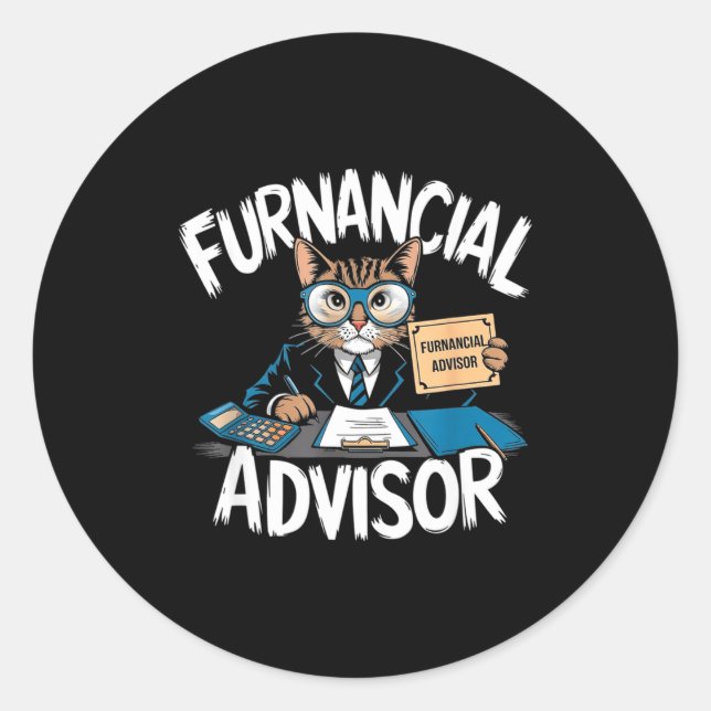Fun Financial Planner Gift Funny Retirement Adviso Classic Round Sticker (Front)