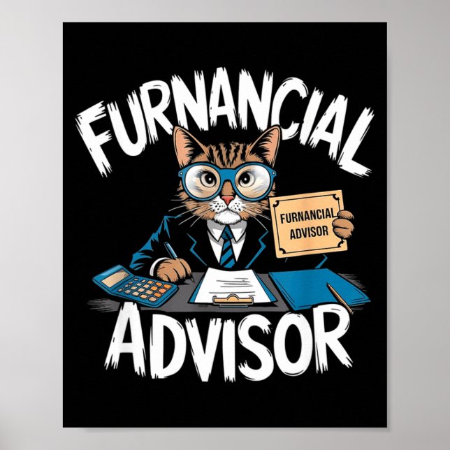 Fun Financial Planner Gift Funny Retirement Adviso Poster (Front)