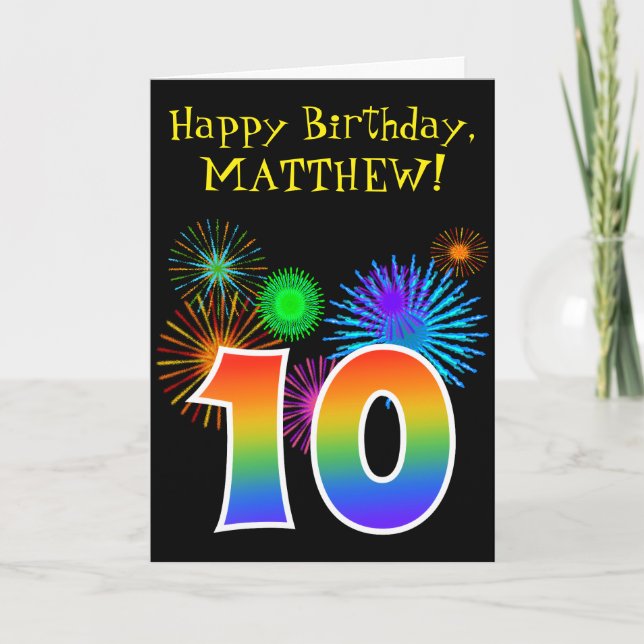 Fun Fireworks + Rainbow Pattern "10" Birthday # Card (Front)