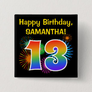 Fun Fireworks + Rainbow Pattern "13" Birthday # 15 Cm Square Badge