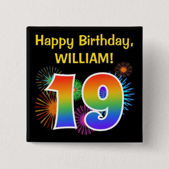 Fun Fireworks + Rainbow Pattern "19" Birthday # 15 Cm Square Badge (Front)