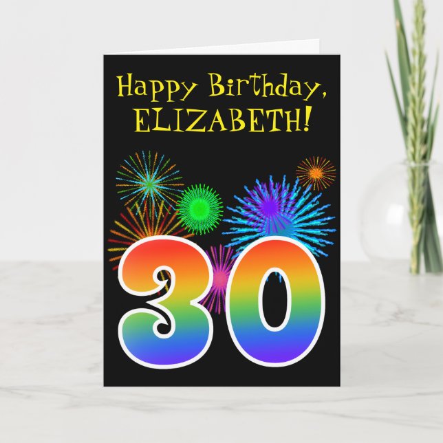 Fun Fireworks + Rainbow Pattern "30" Birthday # Card (Front)