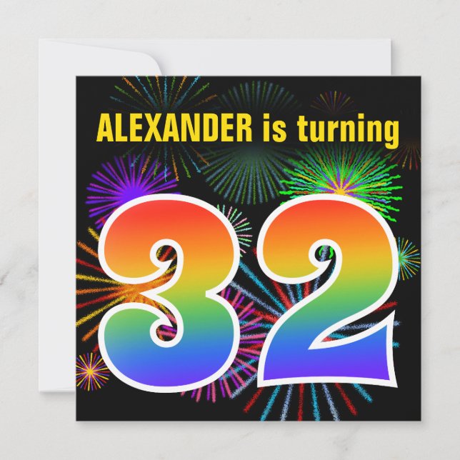 Fun Fireworks + Rainbow Pattern "32" Birthday # Invitation (Front)