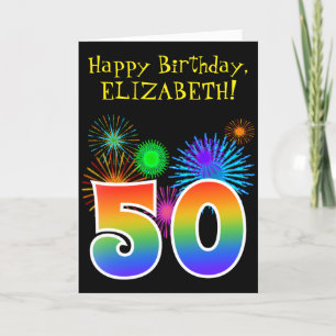 Fun Fireworks + Rainbow Pattern "50" Birthday # Card