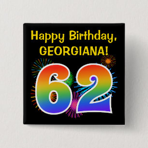 Fun Fireworks + Rainbow Pattern "62" Birthday # 15 Cm Square Badge