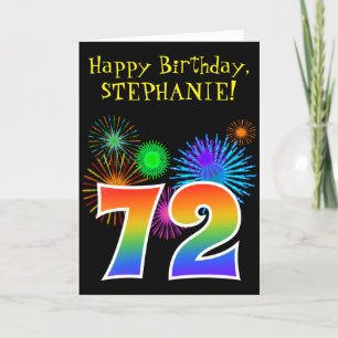 Fun Fireworks + Rainbow Pattern "72" Birthday # Card