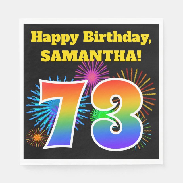 Fun Fireworks + Rainbow Pattern "73" Birthday # Napkin (Front)