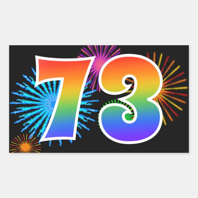Fun Fireworks + Rainbow Pattern "73" Event Number Rectangular Sticker (Front)