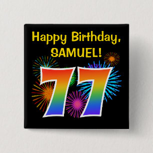 Fun Fireworks + Rainbow Pattern "77" Birthday # 15 Cm Square Badge