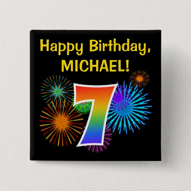 Fun Fireworks + Rainbow Pattern "7" Birthday # 15 Cm Square Badge (Front)