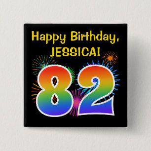 Fun Fireworks + Rainbow Pattern "82" Birthday # 15 Cm Square Badge