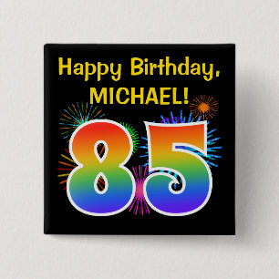 Fun Fireworks + Rainbow Pattern "85" Birthday # 15 Cm Square Badge