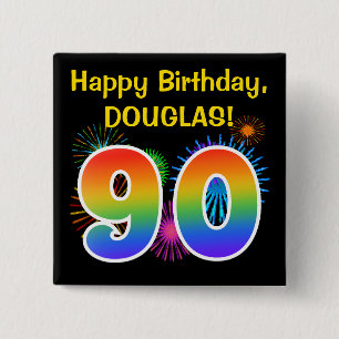 Fun Fireworks + Rainbow Pattern "90" Birthday # 15 Cm Square Badge