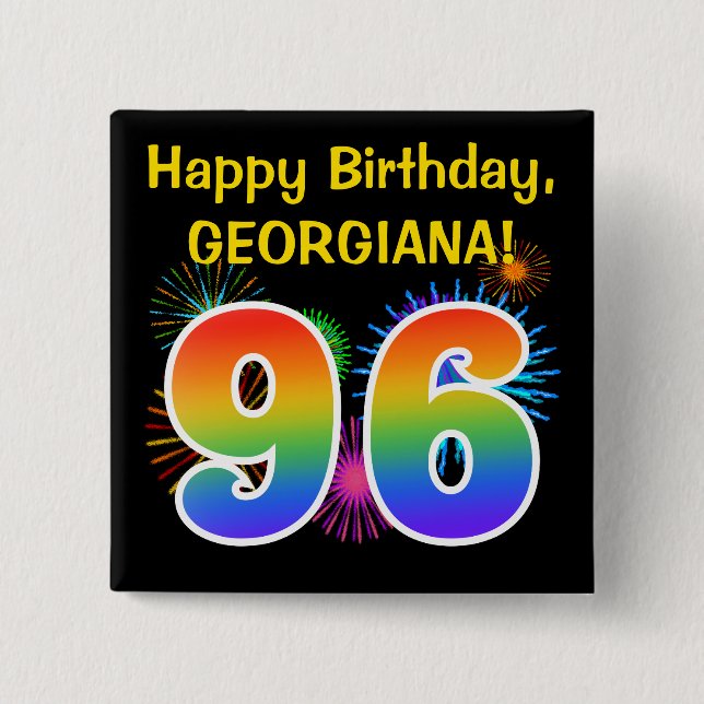 Fun Fireworks + Rainbow Pattern "96" Birthday # 15 Cm Square Badge (Front)