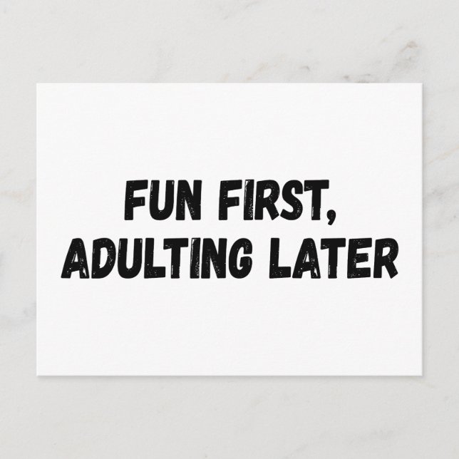 Fun First Adulting Later Postcard (Front)
