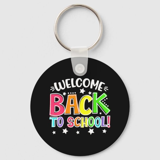 Fun First Day of School Teacher Welcome Back To Sc Key Ring (Front)