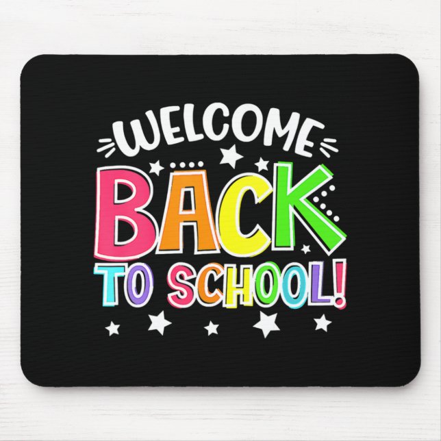 Fun First Day of School Teacher Welcome Back To Sc Mouse Pad (Front)