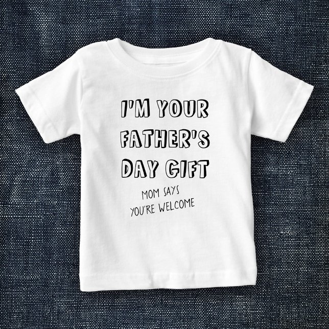 Fun First Father's Day Gift from Kids Humour Funny Baby T-Shirt (Creator Uploaded)