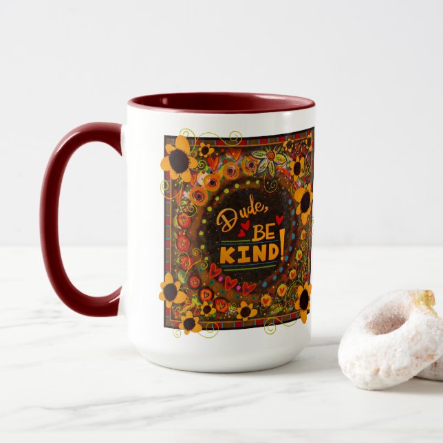 Fun Floral Dude Be Kind Inspirivity Kindness Mug (With Donut)