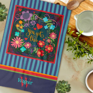 Fun Floral You Got This Quote Initial Name Tea Towel