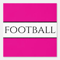 Fun FOOTBALL Text Bright Pink Black White Stripes