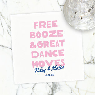 Fun Free Booze & Great Dance Moves Wedding Napkin