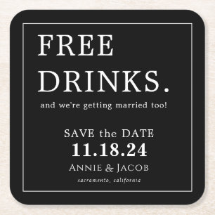 Fun Free Drinks Save the Date Square Paper Coaster