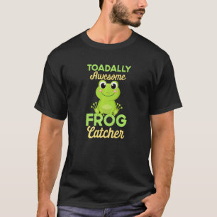 Fun Frog Hunting  Toadally Awesome Frog Catcher Ki T-Shirt