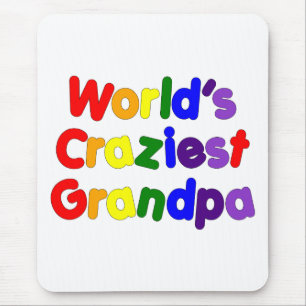 Fun Funny Grandfathers : World's Craziest Grandpa Mouse Pad