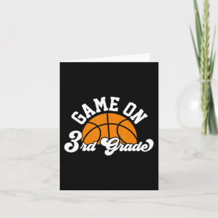 Fun Game On 3rd Grade Basketball First Day Of Scho Card