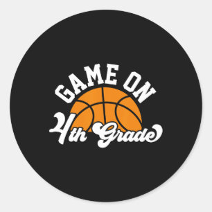 Fun Game On 4th Grade Basketball First Day Of Scho Classic Round Sticker