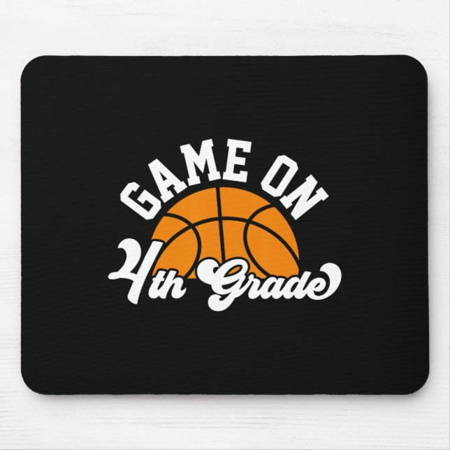 Fun Game On 4th Grade Basketball First Day Of Scho Mouse Pad (Front)