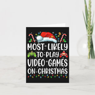 Fun Gamer Most Likely To Play Video Games On Chris Card