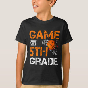 Fun Games On Fifth Grade Basketball First Day Of S T-Shirt