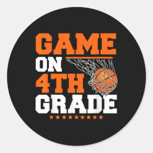 Fun Games On Fourth Grade Basketball First Day Of  Classic Round Sticker